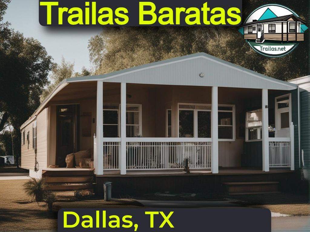 Obtén el teléfono y dirección de parques de trailas baratos para una vida con bajo presupuesto en Dallas, Texas.