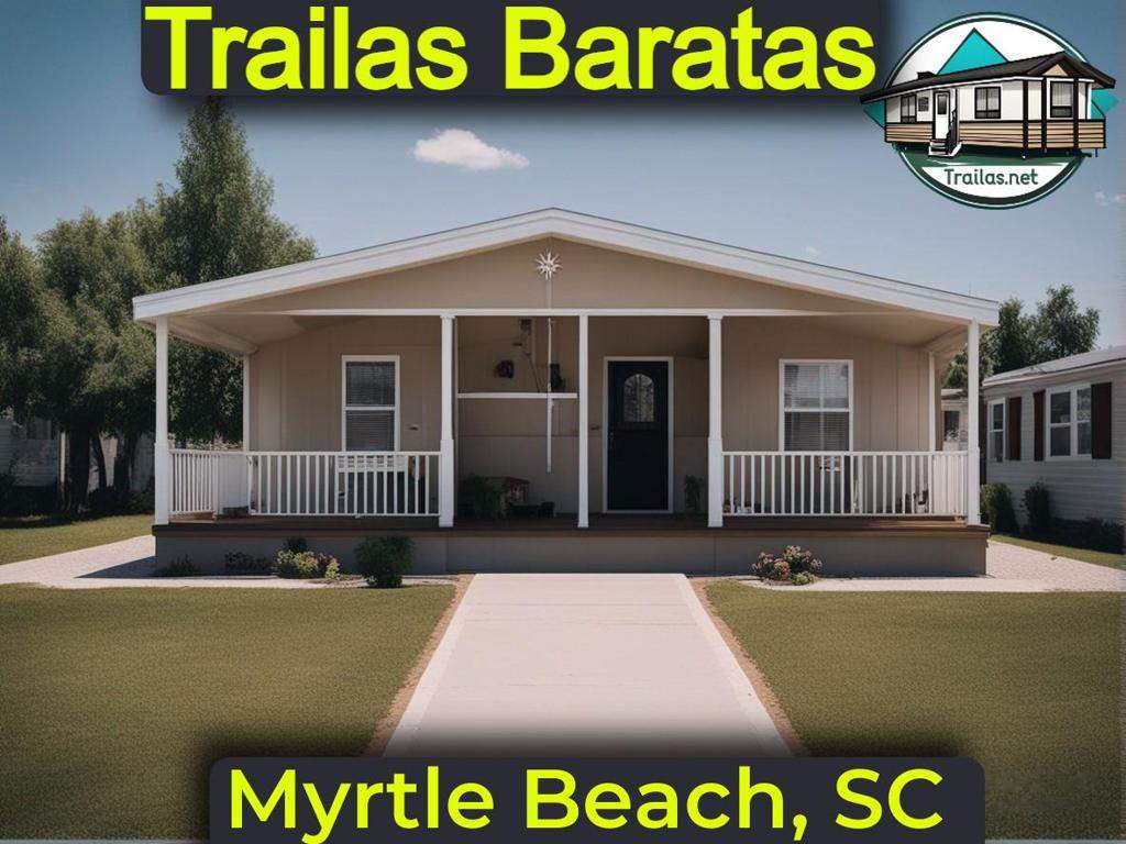 Teléfonos y direcciones de parques de trailas con precios bajos para una vida fácil en Myrtle Beach, Carolina del Sur (South Carolina).