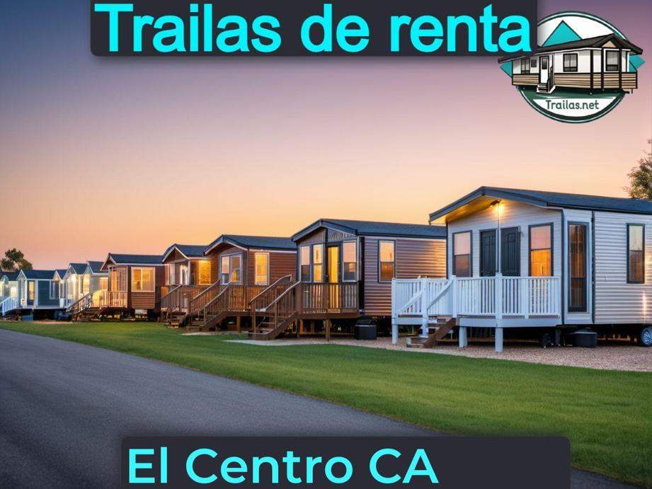 Parqueaderos y parques de trailas de renta disponibles para vivir cerca de El Centro CA