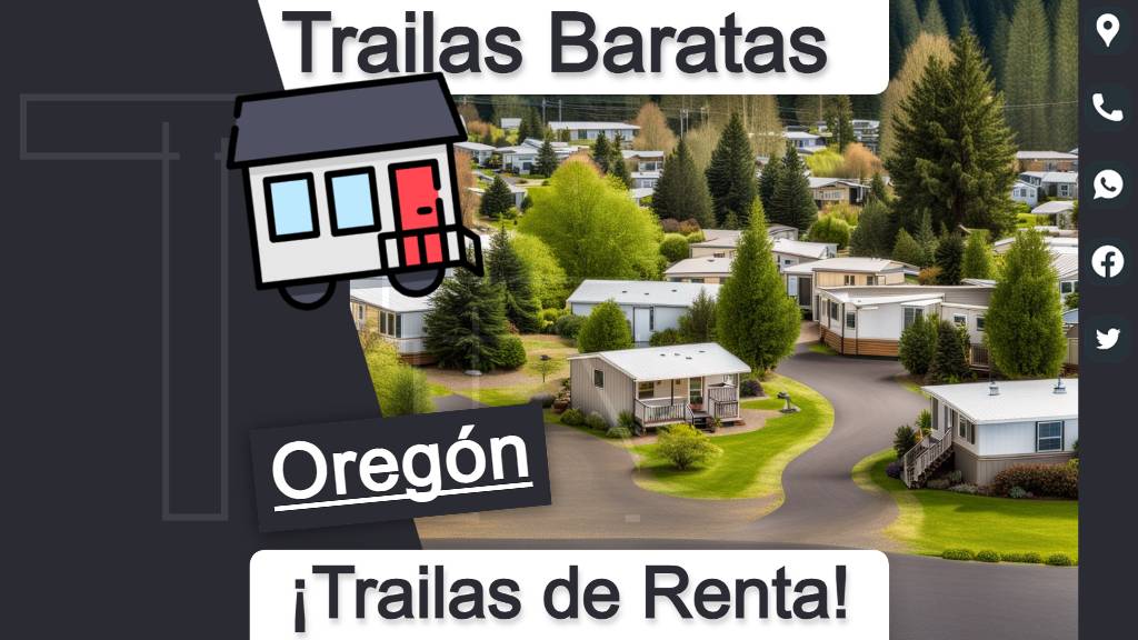 Encuentra parques de trailas con precios económicos y detalles de contacto para vivir con bajo presupuesto en el estado de Oregón.