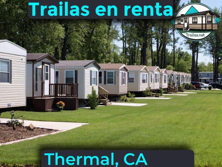 Parqueaderos y parques de trailas de renta disponibles para vivir cerca de Thermal CA