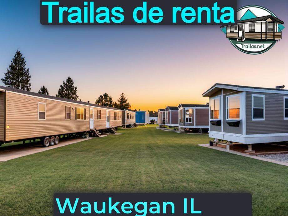 Parqueaderos y parques de trailas de renta disponibles para vivir cerca de Waukegan IL